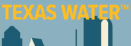 texaswater Texas Water